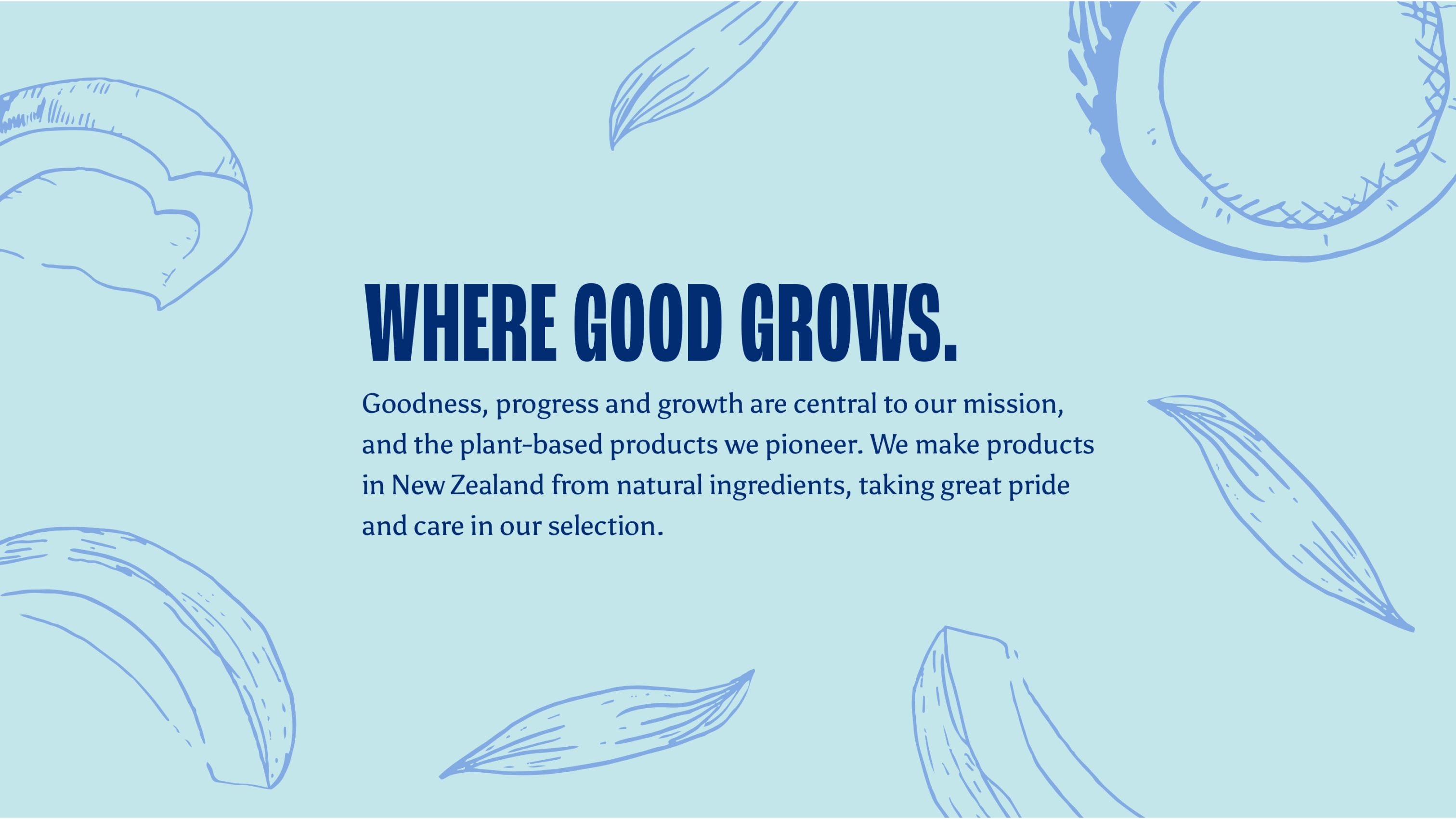 Where good grows
